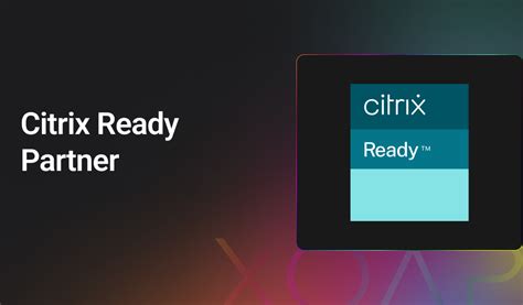 Citrix Ready partners .